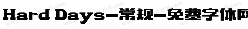 Hard Days-常规字体转换